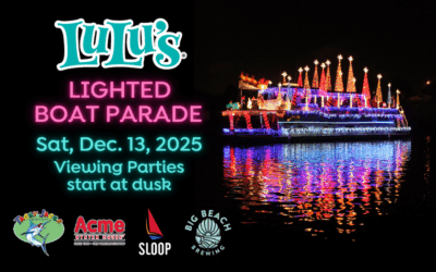 LuLu’s Lighted Boat Parade- Dec 13