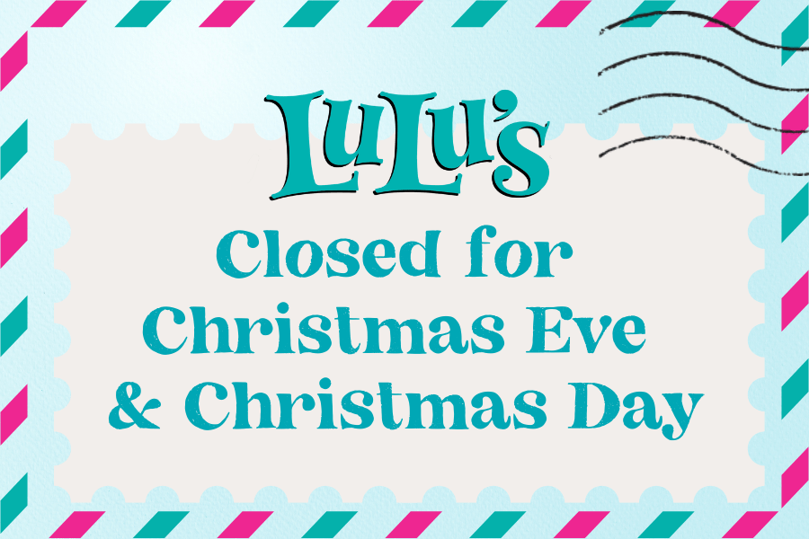 Closed for Christmas Eve & Christmas Day