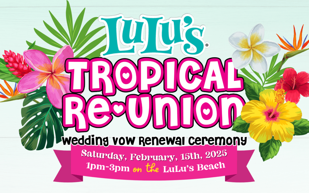 Tropical Reunion Vow Renewal – Feb 15th